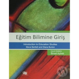 Eğitim Bilimine Giriş - Steve Bartlett - Diana Burton - Anı Yayıncılık