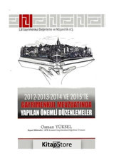 2012-2013-2014 ve 2015'te Gayrimenkul Mevzuatında Yapılan Önemli Düzenlemeler - Osman Yüksel - Gazi Kitabevi