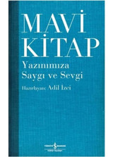Mavi Kitap Yazınımıza Saygı ve Sevgi- İş Bankası Kültür Yayınları