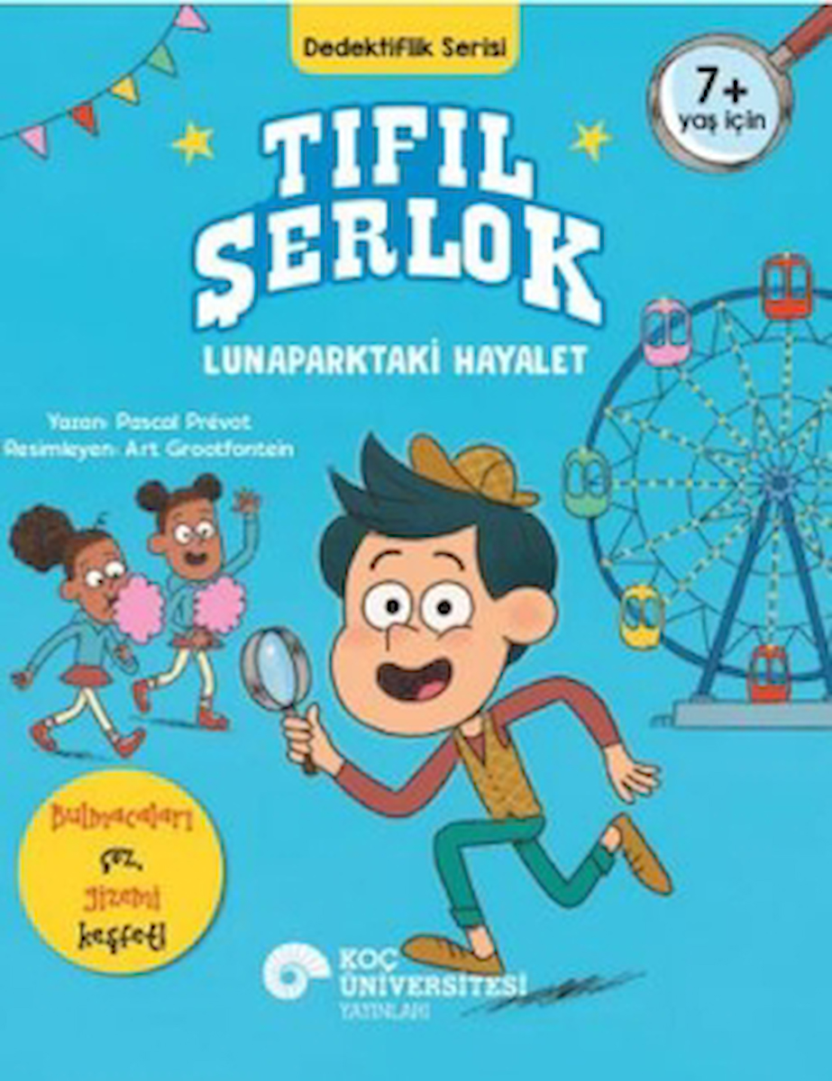 Tıfıl Şerlok Lunaparktaki Hayalet / Pascal Prevot / Koç Üniversitesi Yayınları / 9786256230231