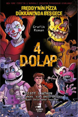 Olimpos Yayınları 4. Dolap- Freddy'nin Pizza Dükkanı'nda Beş Gece 3. Kitap (RENKLİ ÇİZGİ ROMAN)