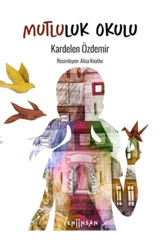 Yeni İnsan Yayınevi Mutluluk Okulu