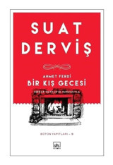 Ahmet Ferdi-Bir Kış Gecesi - Suat Derviş - İthaki Yayınları