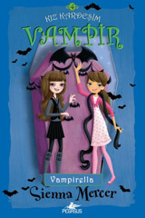 Pegasus Yayınları Kız Kardeşim Vampir 4: Vampirella - Sienna Mercer