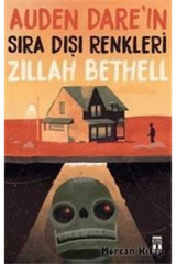 Genç Timaş Auden Dare'ın Sıra Dışı Renkleri - Zillah Bethell