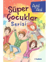 Süper Çocuklar Serisi-4 Kitap Takım - Aytül Akal - Tudem Yayınları
