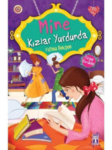 Mine Kızlar Yurdunda - Fatma Pekşen - Genç Timaş