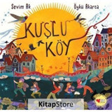 Kuşlu Köy - Sevim Ak - Can Çocuk Yayınları
