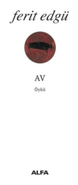 Av - Ferit Edgü - Alfa Yayıncılık