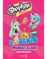 Shopkins Cicibiciler - Doğanın Muhafızları - Deniz Eröztoprak - Yakamoz Yayınları