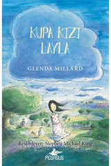 Pegasus Yayınları Ipek Krallık - 2 Kupa Kızı Layla Glenda Millard Pegasus Yayınları