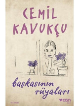 Başkasının Rüyaları - Cemil Kavukçu - Can Yayınları