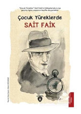 Çocuk Yüreklerde Sait Faik- Dorlion Yayınevi
