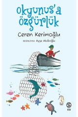 Sia Kitap Okyunus'a Özgürlük Ceren Kerimoğlu