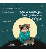 Yapı Kredi Yayınları Uykuya Dalamayan Minik Yediuyurun Hikayesi