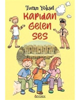 Kapıdan Gelen Ses - Turan Yüksel - Özyürek Yayınevi