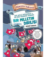 Bir Milletin Dirilişi-Macera Yolcusu - Mehmet Akbulut - Az Kitap