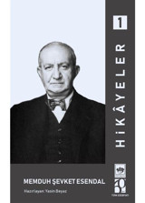 Hikayeler - 1 - Memduh Şevket Esendal - Ötüken Neşriyat