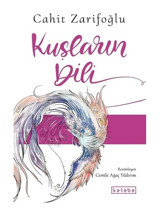 Kuşların Dili - Cahit Zarifoğlu - Ketebe
