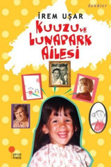 Günışığı Kitaplığı Kuuzu Ve Lunapark Ailesi _yeni Baskı _2022 Basım İrem Uşar