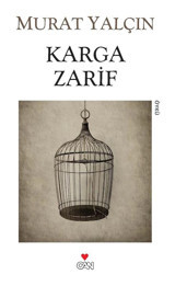 Karga Zarif - Murat Yalçın - Can Yayınları