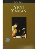 Yeni Zaman - Zafer Berke - Yaba Yayınları