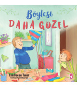 Timaş Çocuk Böylesi Daha Güzel Timaş Çocuk kitap (Koruma Poşetli)
