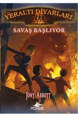 Pegasus Yayınları Yeraltı Diyarları 1: Savaş Başlıyor - Tony Abbott