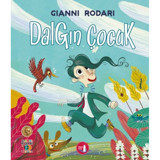 Dalgın Çocuk - Gianni Rodari - Büyülü Fener