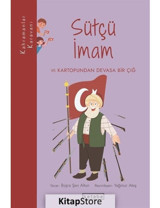 Sütçü İmam ve Kartopundan Devasa Bir Çığ - Kahramanlar Karavanı - Büşra Şen Altun - Ketebe