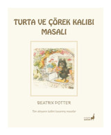 Everest Yayınları Beatrix Potter Masalları 7 - Turta ve Çörek Kalıbı Masalı