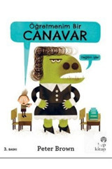 Hep Kitap Öğretmenim Bir Canavar Peter Brown Kitabı 36 Sayfa Hep Kitap