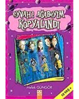 Eyvah ! Ağabeyim Kopyalandı - Melek Güngör - Altın Kitaplar