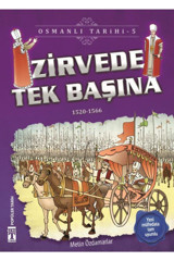 Genç Timaş Zirvede Tek Başına - Osmanlı Tarihi 5 Genç Timaş kitap (Koruma Poşetli)