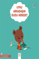 1001 Çiçek Kitaplar Uyku Arkadaşım Dudu Nerede? - Güzel Uyu Sağlıklı Büyü - Didier Zanon