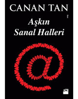 Aşkın Sanal Halleri Canan Tan Doğan Kitap