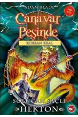 Beyaz Balina Yayınları Canavar Peşinde Serisi 45 - Korsan Kral (solucan Saçlı Hekton) /adam Blade /