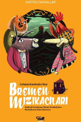Tekir Kitap Bremen Mızıkacıları / Kafiyeli Masallar