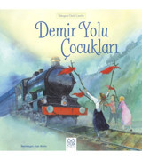 1001 Çiçek Kitaplar Demir Yolu Çocukları Kolektif - Kolektif