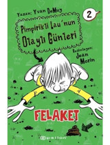 Felaket: Pimpirikli Lau'nun Olaylı Günleri - 2 - Yvan Demuy - Epsilon Yayınevi