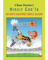 Hınzır Can'la En Kötü Golümüz Böyle Olsun - Cihan Demirci - Kırmızı Kedi