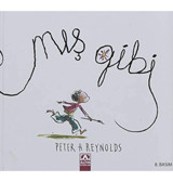 Altın Kitaplar Mış Gibi / - Peter H. Reynolds