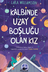 Pegasus Yayınları Kalbinde Uzay Boşluğu Olan Kız - Lara Williamson