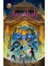 Aru Shah ve Altın Şehir - Roshani Chokshi - İthaki Çocuk