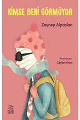 İthaki Yayınları Kimse Beni Görmüyor - Zeynep Alpaslan