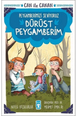 Timaş Çocuk Dürüst Peygamberim - Can Ile Canan Peygamberimizi Seviyoruz, Nefise Atçakarlar, , Dürüst
