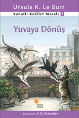 Günışığı Kitaplığı Kanatlı Kediler Masalı 2 - Yuvaya Dönüş _son Baskı