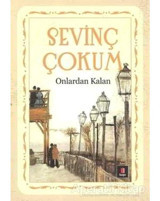 Onlardan Kalan - Sevinç Çokum - Kapı Yayınları