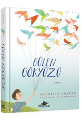 Pegasus Yayınları Gülen Gökyüzü (CİLTLİ) - Michelle Cuevas