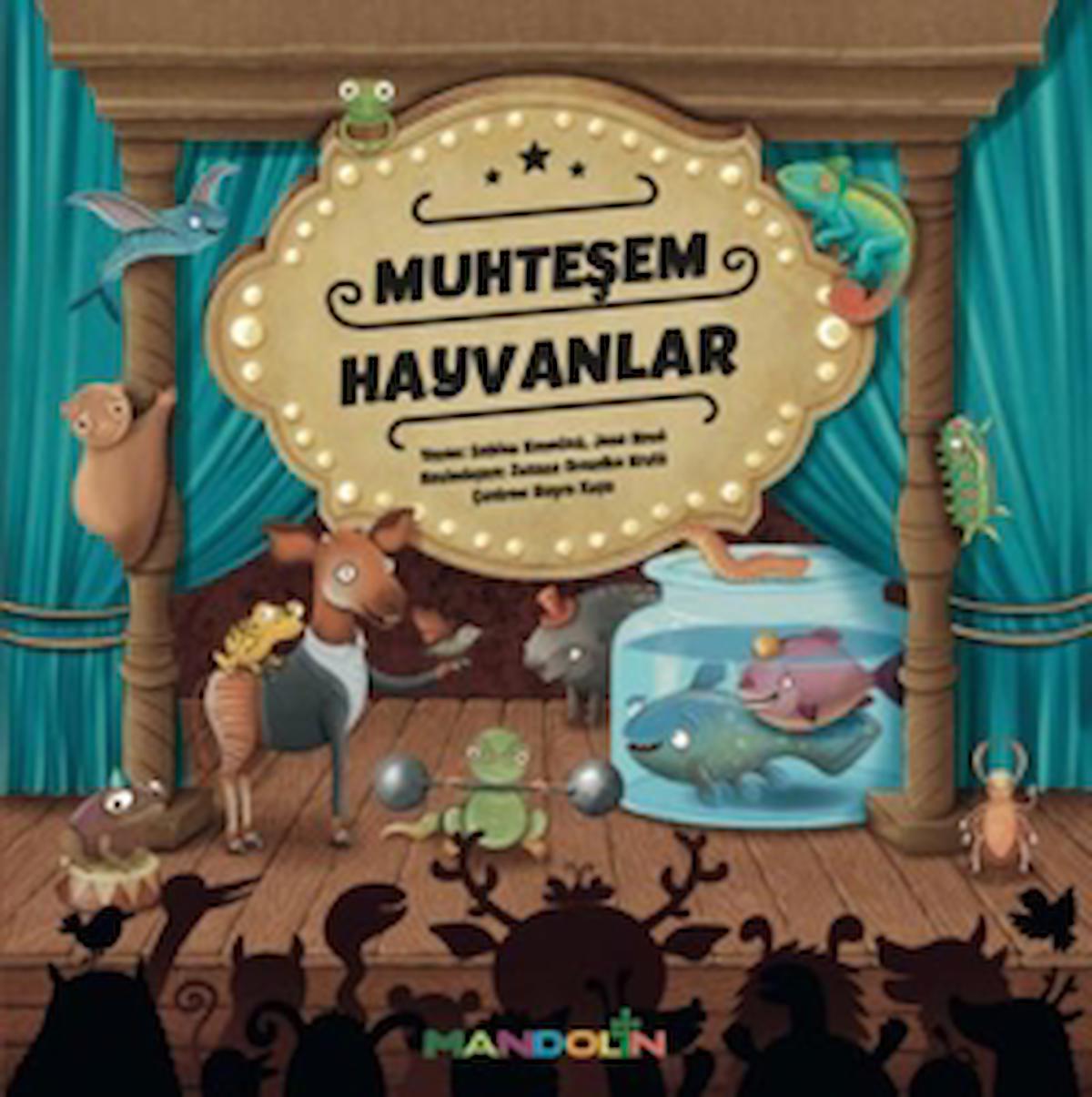 Muhteşem Hayvanlar / Sabina Konecna / Mandolin Yayınları / 9789751045928